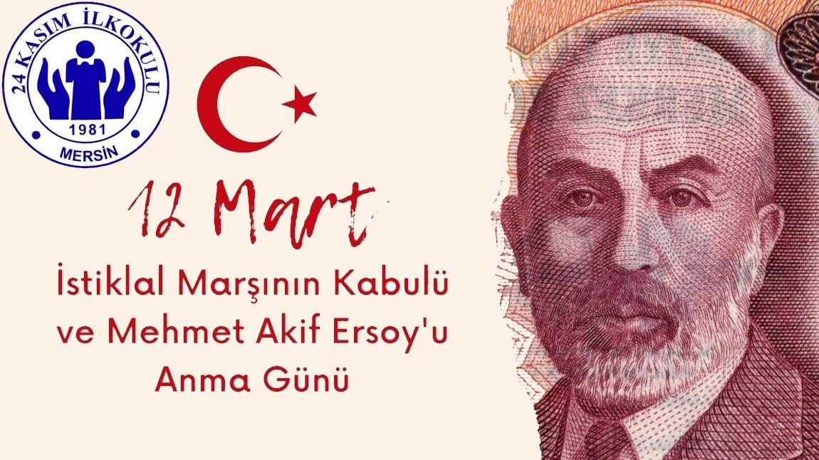 İstiklal Marş'ımızın Kabulü ve Mehmet Akif Ersoy'u Anma Günümüz